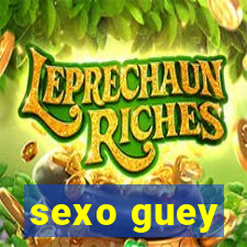 sexo guey